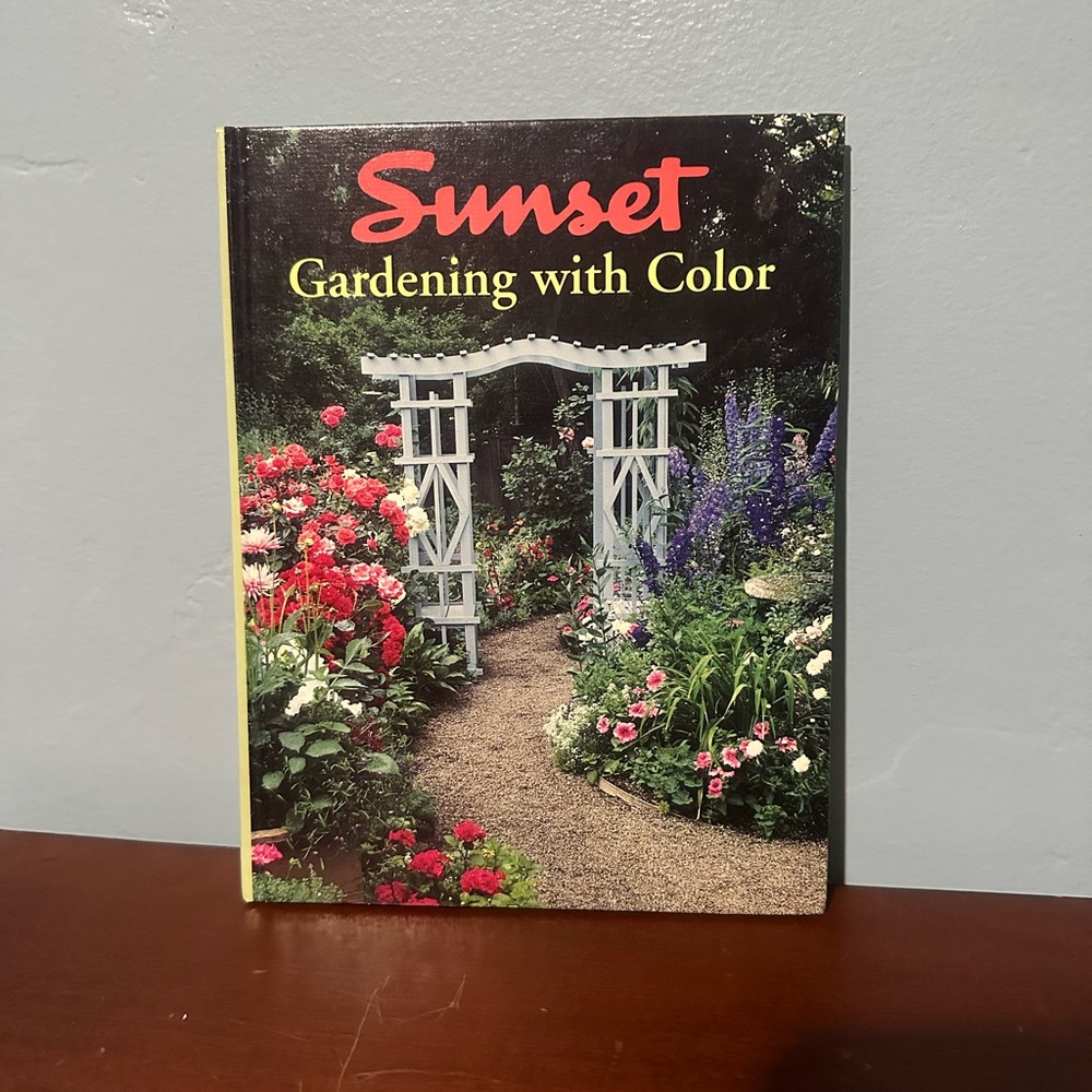 Sunset Books Gardening with Color 1995 Hardcover Encyclopedia Plants Flowers